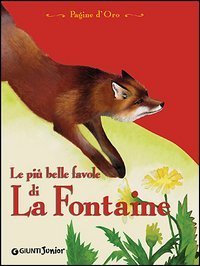 Le pi&ugrave; belle favole di La Fontaine