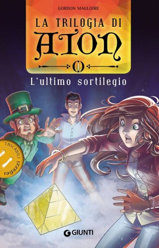 L'ultimo sortilegio. La trilogia di Aton