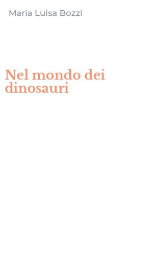 Nel mondo dei dinosauri