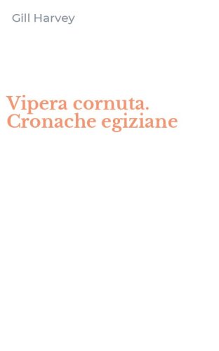 Vipera cornuta. Cronache egiziane