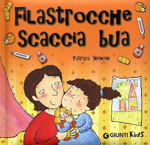 Filastrocche scaccia bua