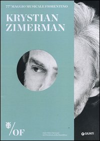 Krystian Zimerman. 77&deg; Maggio Musicale Fiorentino