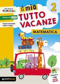 MIO TUTTO VACANZE. MATEMATICA. PER LA SCUOLA ELEMENTARE (IL). VOL. 2