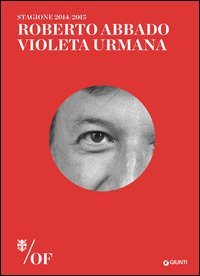 Roberto Abbado. Violeta Urmana. Maggio musicale fiorentino