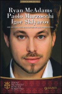 Ryan McAdams, Paolo Marzocchi, Igor Sklyarov. Orchestra del Maggio Musicale Fiorentino - FIORENTINO