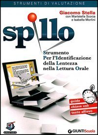 SPILLO. Strumento per l'identificazione della lentezza nella lettura orale. Kit Classe 1000 somministrazioni - CLASSE 1000 SOMMINISTRAZIONI. CON CHIAVE USB