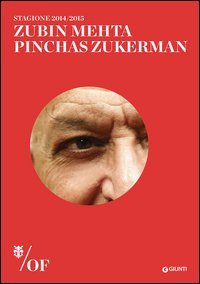 Zubin Mehta, Pinchas Zukerman. Stagione 2014-2015