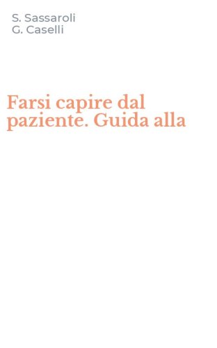 Farsi capire dal paziente. Guida alla