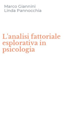 L'analisi fattoriale esplorativa in psicologia