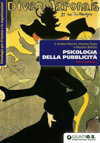 Psicologia della pubblicit&agrave;. Oltre la tentazione