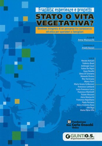 Stato o vita vegetativa?