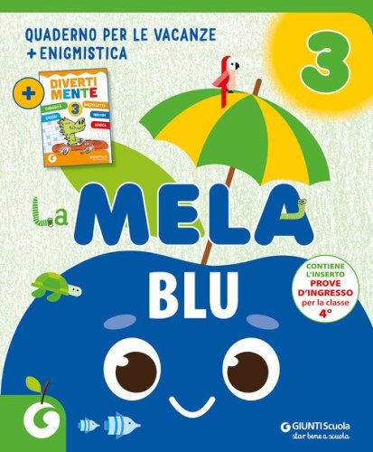 La mela blu. Quaderno per le vacanze