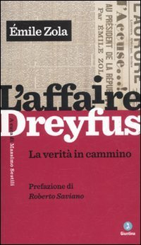 L'affaire Dreyfus. La verit&agrave; in cammino