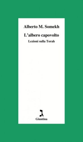 L'albero capovolto. Lezioni sulla Torah