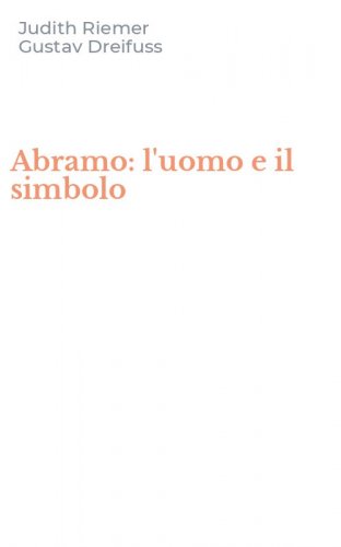 Abramo: l'uomo e il simbolo