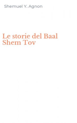 Le storie del Baal Shem Tov