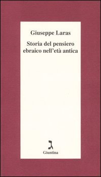 Storia del pensiero ebraico nell'et&agrave; antica