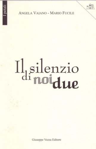 Il silenzio di noi due