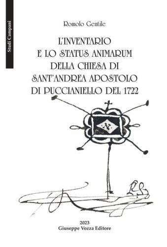 L'inventario e lo status animarum della chiesa di Sant'Andrea apostolo di Puccianiello del 1722
