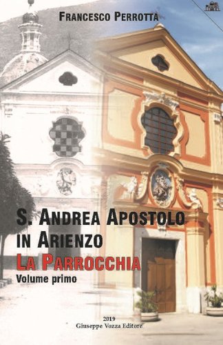 S. Andrea Apostolo in Arienzo. La parrocchia