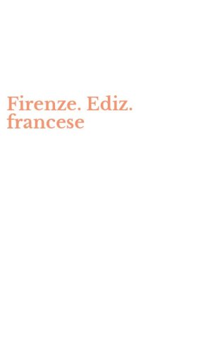 Firenze. Ediz. francese
