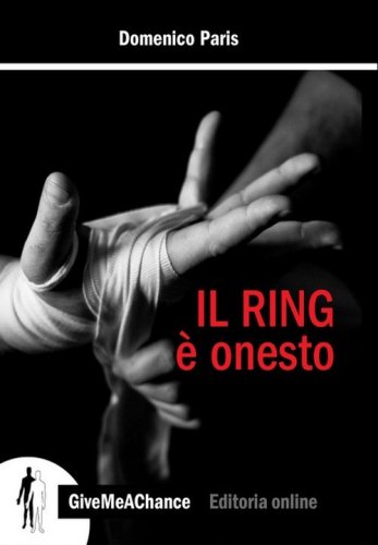 Il ring &egrave; onesto