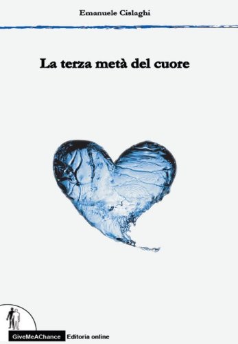 La terza met&agrave; del cuore