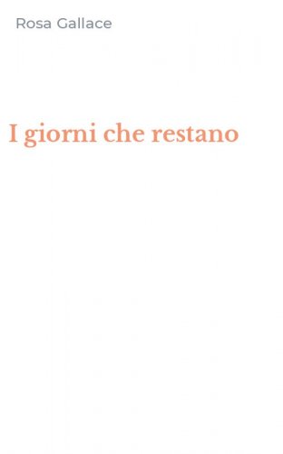 I giorni che restano