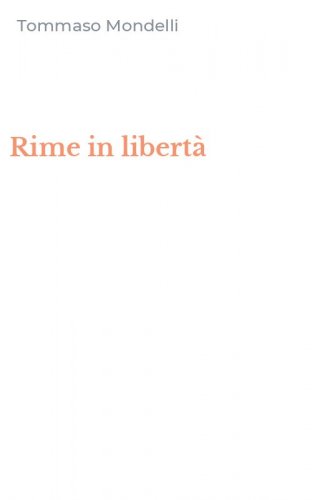 Rime in libert&agrave;