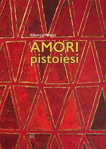 Amori pistoiesi