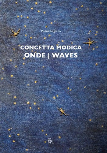 Concetta Modica. Onde-Waves