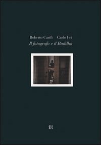 Il fotografo e il Buddha