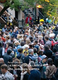 La sintassi della libert&agrave;. Arte, pedagogia, anarchia