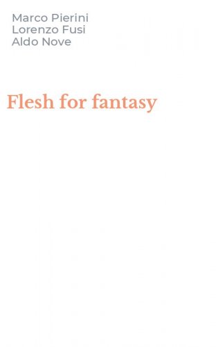 Flesh for fantasy