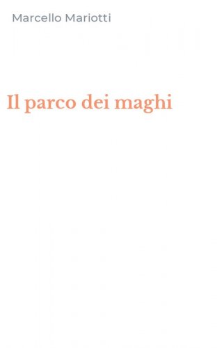 Il parco dei maghi
