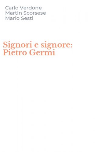 Signori e signore: Pietro Germi