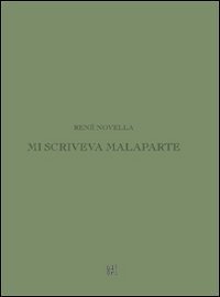Mi scriveva Malaparte