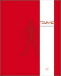 Tomaino. Il cavaliere inesistente