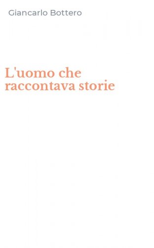 L'uomo che raccontava storie