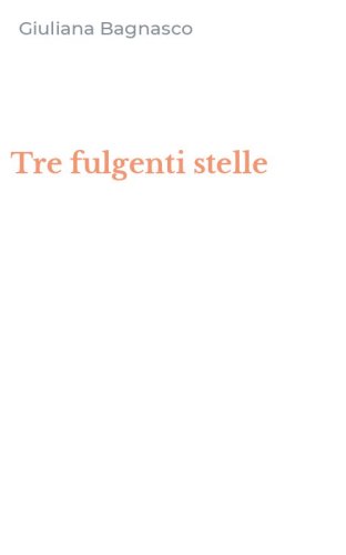 Tre fulgenti stelle