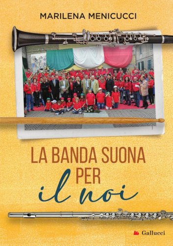 La banda suona per &laquo;il noi&raquo;