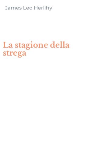 La stagione della strega