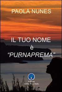 Il tuo nome &egrave; Purnaprema