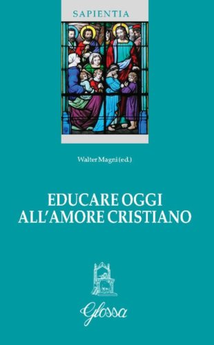 Educare oggi all'amore cristiano