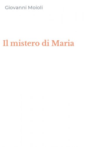 Il mistero di Maria