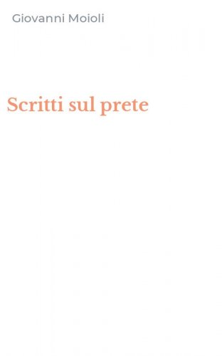 Scritti sul prete
