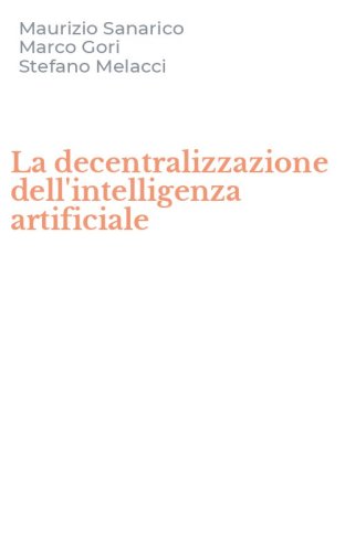 La decentralizzazione dell'intelligenza artificiale