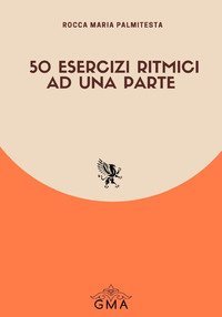 50 esercizi ritmici ad una parte