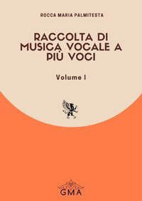 Raccolta di musica vocale a pi&ugrave; voci