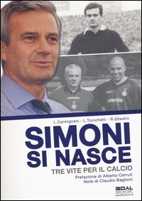 Simoni si nasce. Tre vite per il calcio